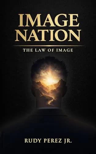 Cover of Image Nation: The Law of Image by Rudy Perez Jr.